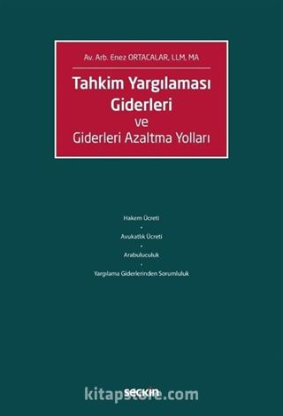 Tahkim Yargılaması Giderleri ve Giderleri Azaltma Yolları