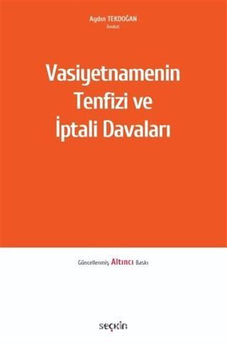 Vasiyetnamenin Tenfizi ve İptali Davaları