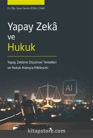 Yapay Zekâ ve Hukuk