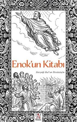 Enok'un Kitabı Gerçeği Bul'un Önsözüyle