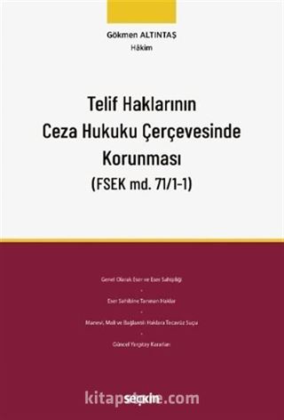 Telif Haklarının Ceza Hukuku Çerçevesinde Korunması