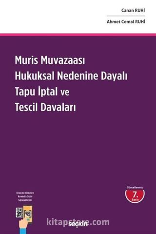 Muris Muvazaası Hukuksal Nedenine Dayalı Tapu İptal ve Tescil Davaları