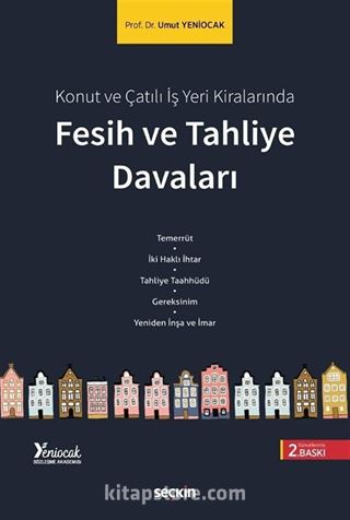 Fesih ve Tahliye Davaları