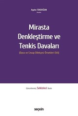 Mirasta Denkleştirme ve Tenkis Davaları