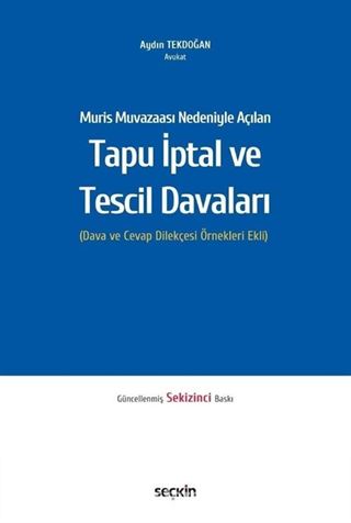 Muris Muvazaası Nedeniyle Açılan Tapu İptali ve Tescil Davaları
