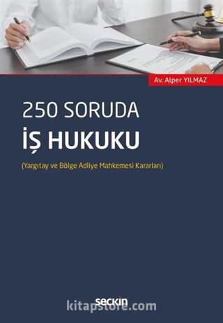 250 Soruda İş Hukuku