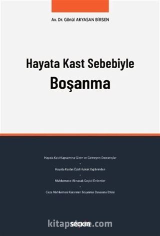 Hayata Kast Sebebiyle Boşanma