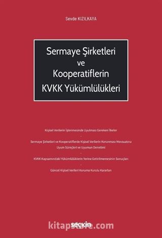 Sermaye Şirketleri ve Kooperatiflerin KVKK Yükümlülükleri