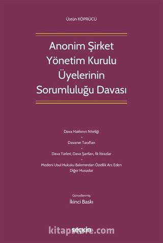 Anonim Şirket Yönetim Kurulu Üyelerinin Sorumluluğu Davası