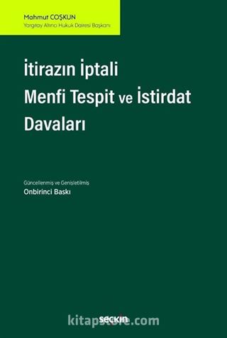 İtirazın İptali - Menfi Tespit - İstirdat Davaları