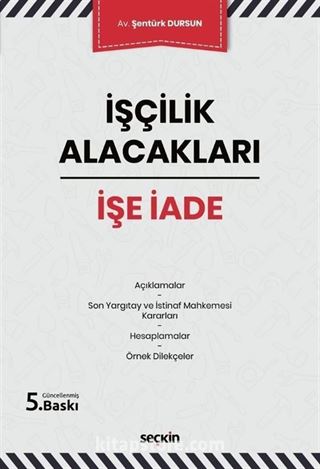 İşçilik Alacakları - İşe İade