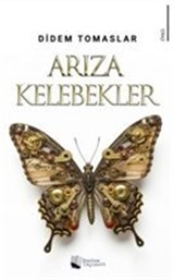 Arıza Kelebekler