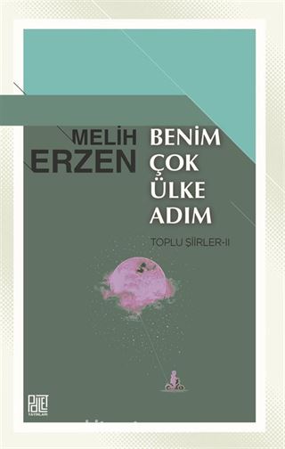 Benim Çok Ülke Adım (Toplu Şiirler II)