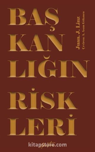 Başkanlığın Riskleri