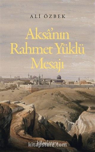 Aksa'nın Rahmet Yüklü Mesajı