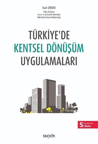 Türkiye'de Kentsel Dönüşüm Uygulamaları