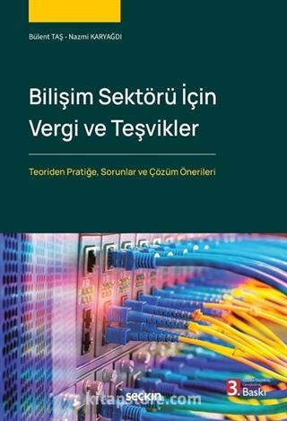 Bilişim Sektörü İçin Vergi ve Teşvikler