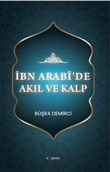 İbn Arabî'de Akıl ve Kalp