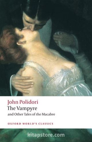 The Vampyre and Other Tales Of The Macabre