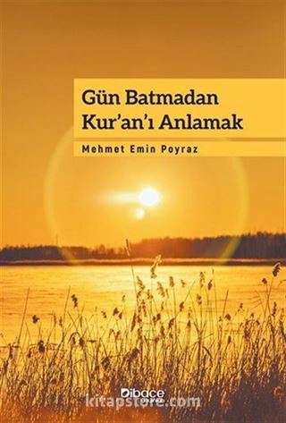 Gün Batmadan Kur'an'ı Anlamak