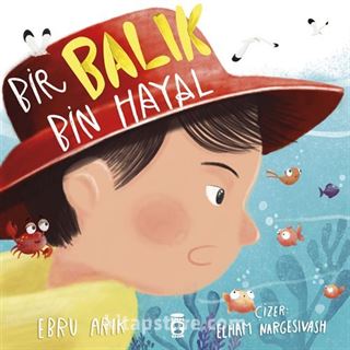 Bir Balık Bin Hayal