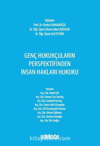 Genç Hukukçuların Perspektifinden İnsan Hakları Hukuku