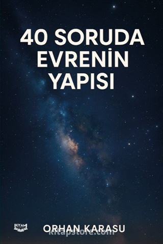 40 Soruda Evrenin Yapısı