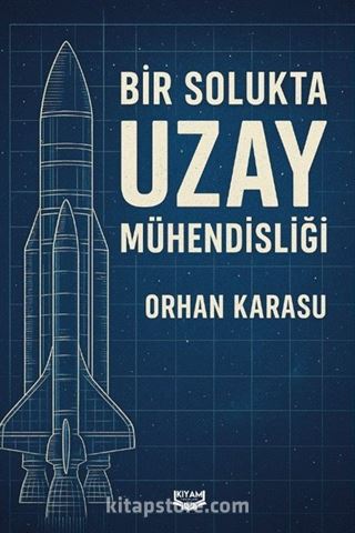 Bir Solukta Uzay Mühendisliği