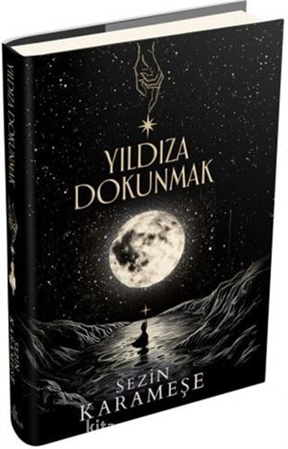 Yıldıza Dokunmak 1 (Ciltli)
