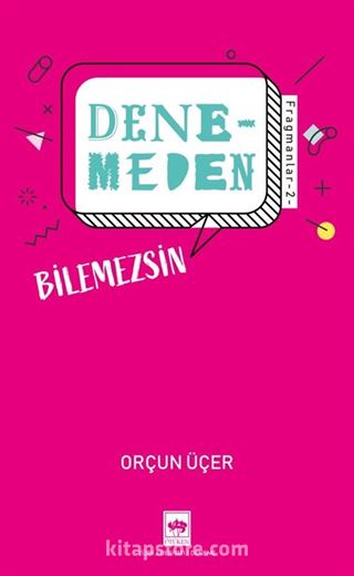 Denemeden Bilemezsin / Fragmanlar 2