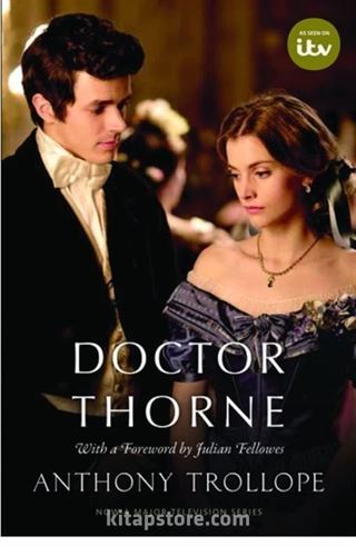 Doctor Thorne TV Tie-In With A Foreword By Julian Fellowes
