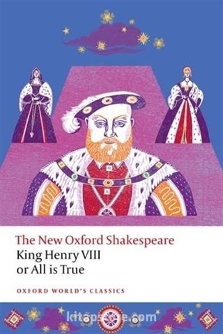 King Henry VIII; Or All is True