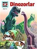 Dinozorlar / Neden ve Nasıl 4