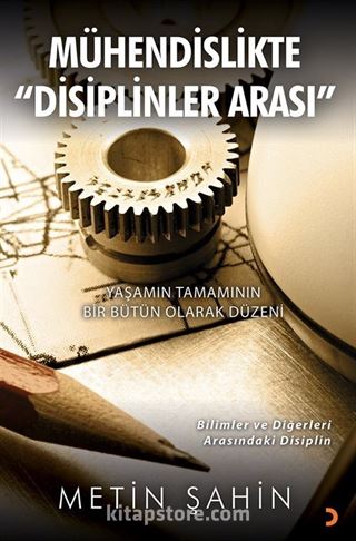 Mühendislikte 'Disiplinler Arası'
