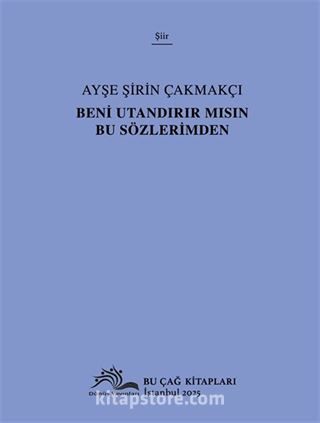 Beni Utandırır Mısın Bu Sözlerimden
