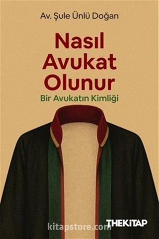 Nasıl Avukat Olunur?