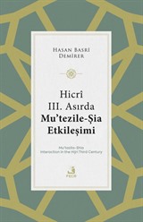 Hicrî III. Asırda Mu'tezile-Şia Etkileşimi