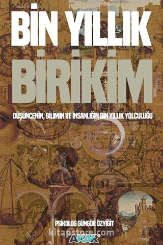 Bin Yıllık Birikim