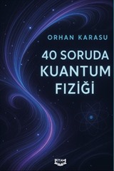 40 Soruda Kuantum Fiziği
