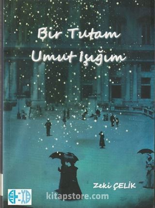 Bir Tutam Umut Işığım