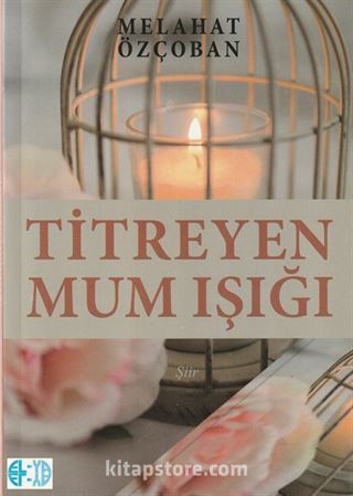 Titreyen Mum Işığı