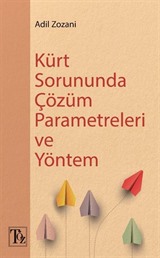 Kürt Sorununda Çözüm Parametreleri ve Yöntem