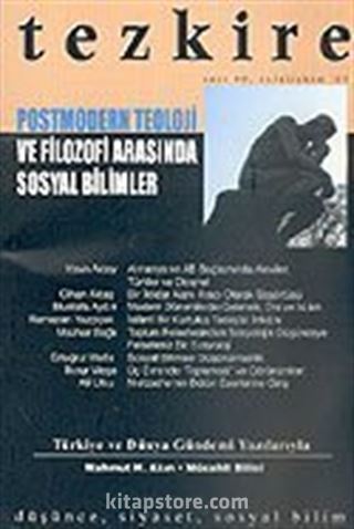 Tezkire-Postmodern Teoloji ve Filozofi Arasında Sosyal Bilimler Eylül-Ekim 2004 Sayı:40