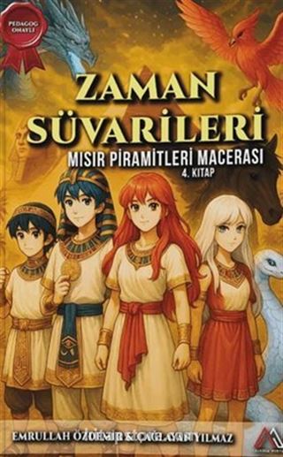 Zaman Süvarileri Mısır Piramitleri Macerası 4. Kitap