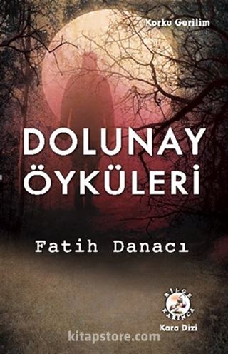 Dolunay Öyküleri