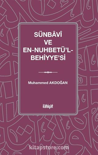 Sünbavî ve en-Nuhbetü'l-Behiyye'si