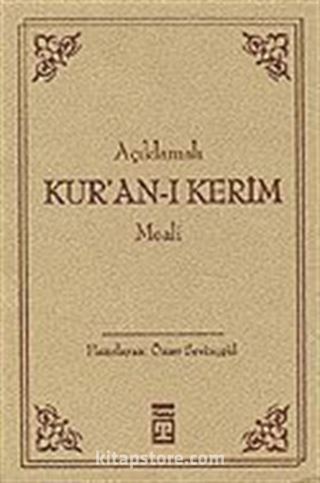 Açıklamalı Kur'an-ı Kerim Meali