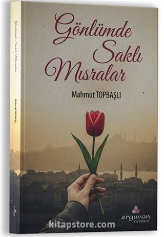 Gönlümde Saklı Mısralar
