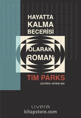 Hayatta Kalma Becerisi Olarak Roman