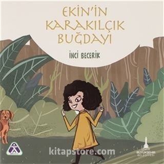 Ekin'in Karakılçık Buğdayı